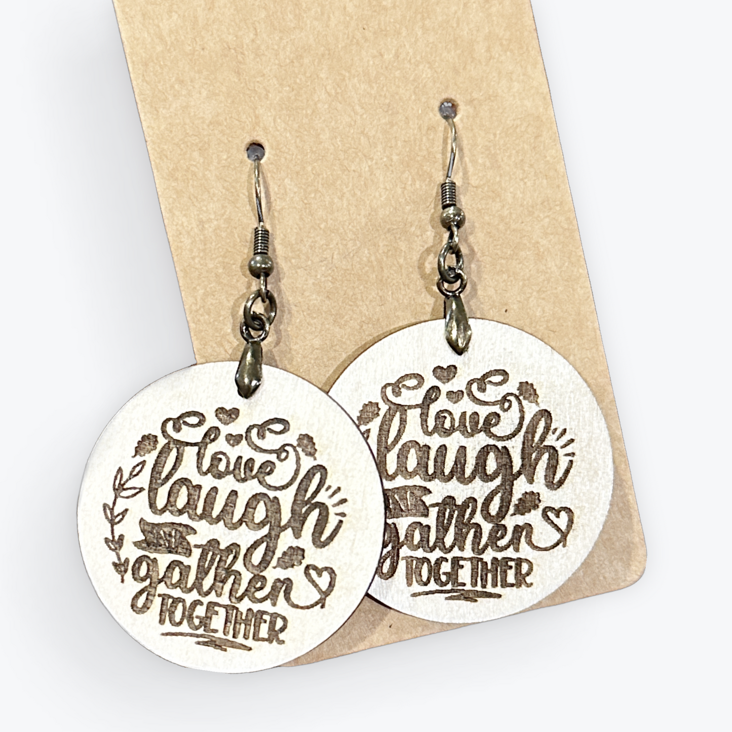 Love Laugh Gather Together Laser Engraved Wood Handmade Earrings